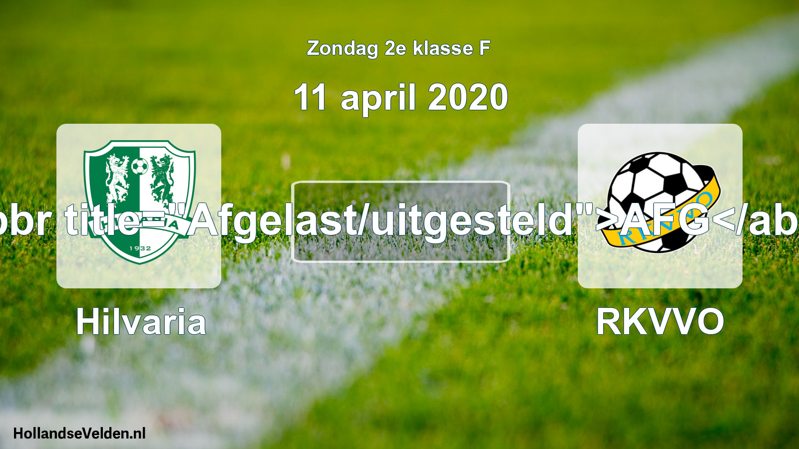 Scheduled Match: Hilvaria - RKVVO (11 April 2020)