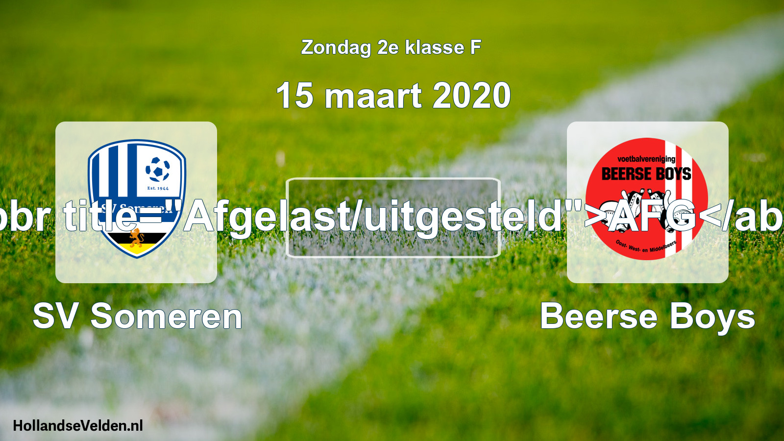 Scheduled Match: SV Someren - Beerse Boys (15 March 2020)
