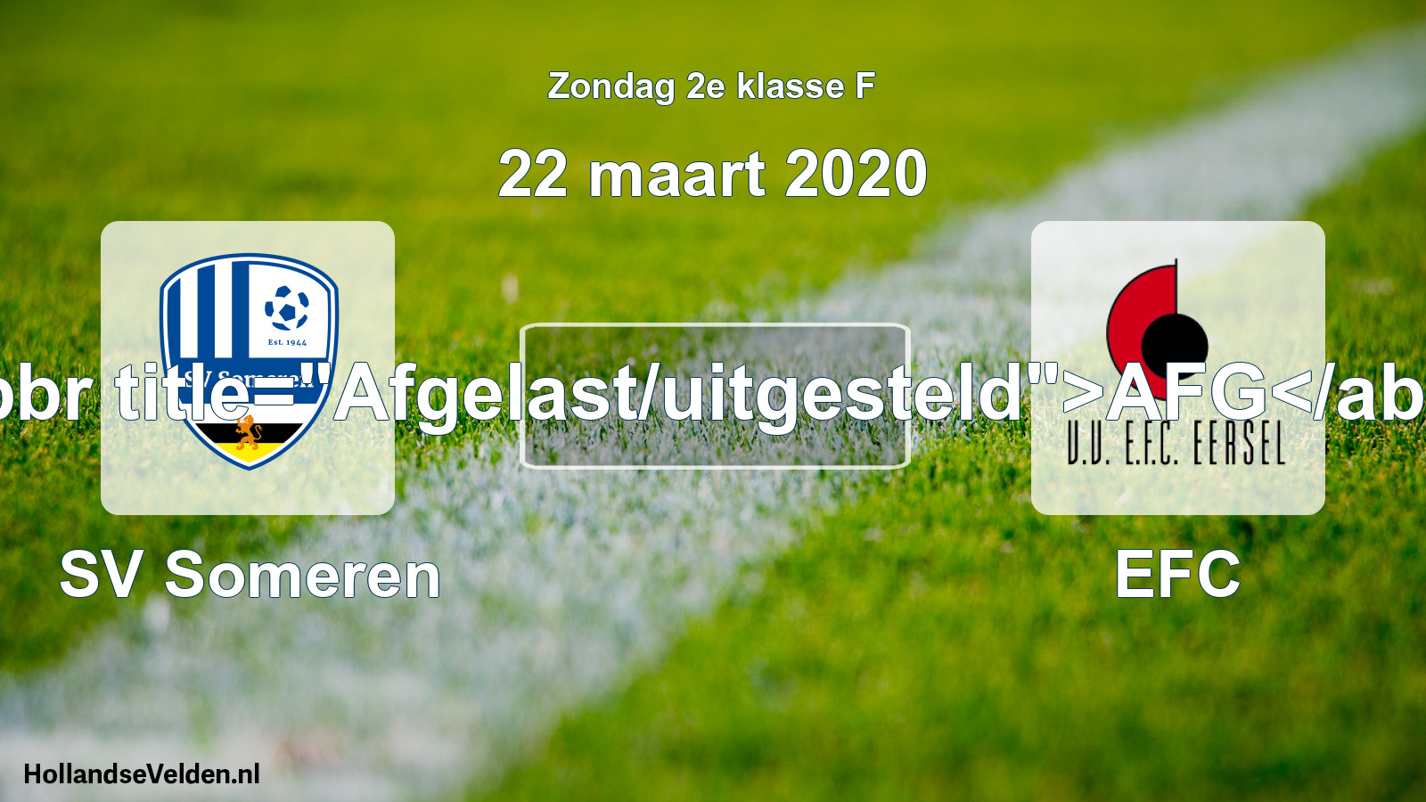 Scheduled Match: SV Someren - EFC (22 March 2020)