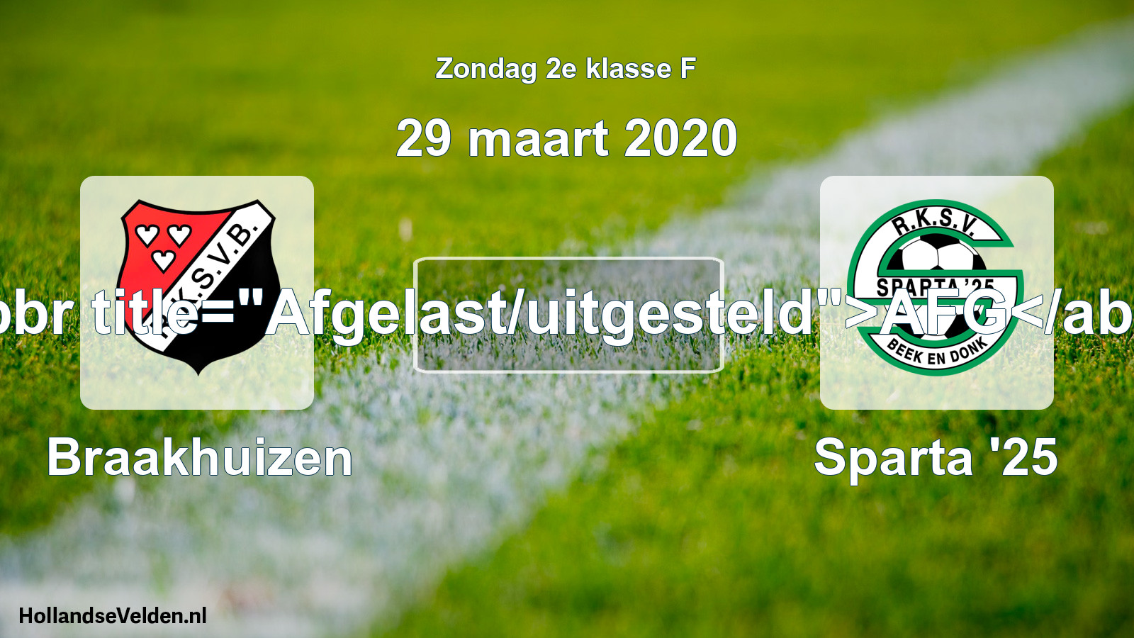 Scheduled Match: Braakhuizen - Sparta '25 (29 March 2020)