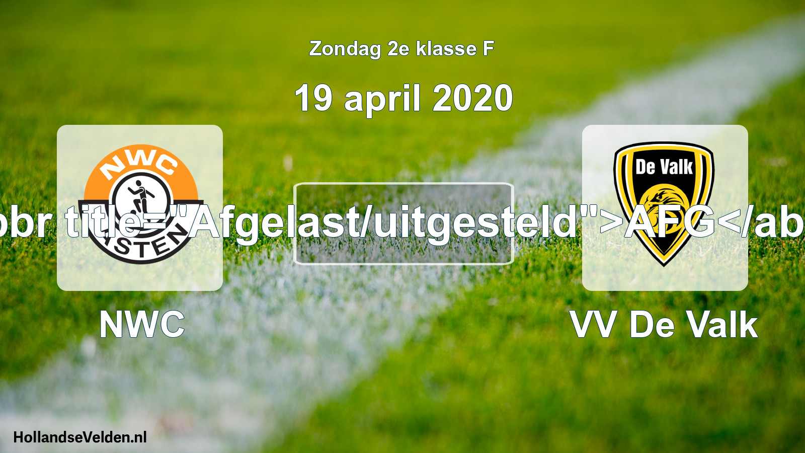 Scheduled Match: NWC - VV De Valk (19 April 2020)