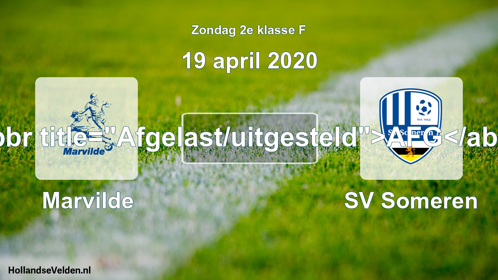 Scheduled Match: Marvilde - SV Someren (19 April 2020)
