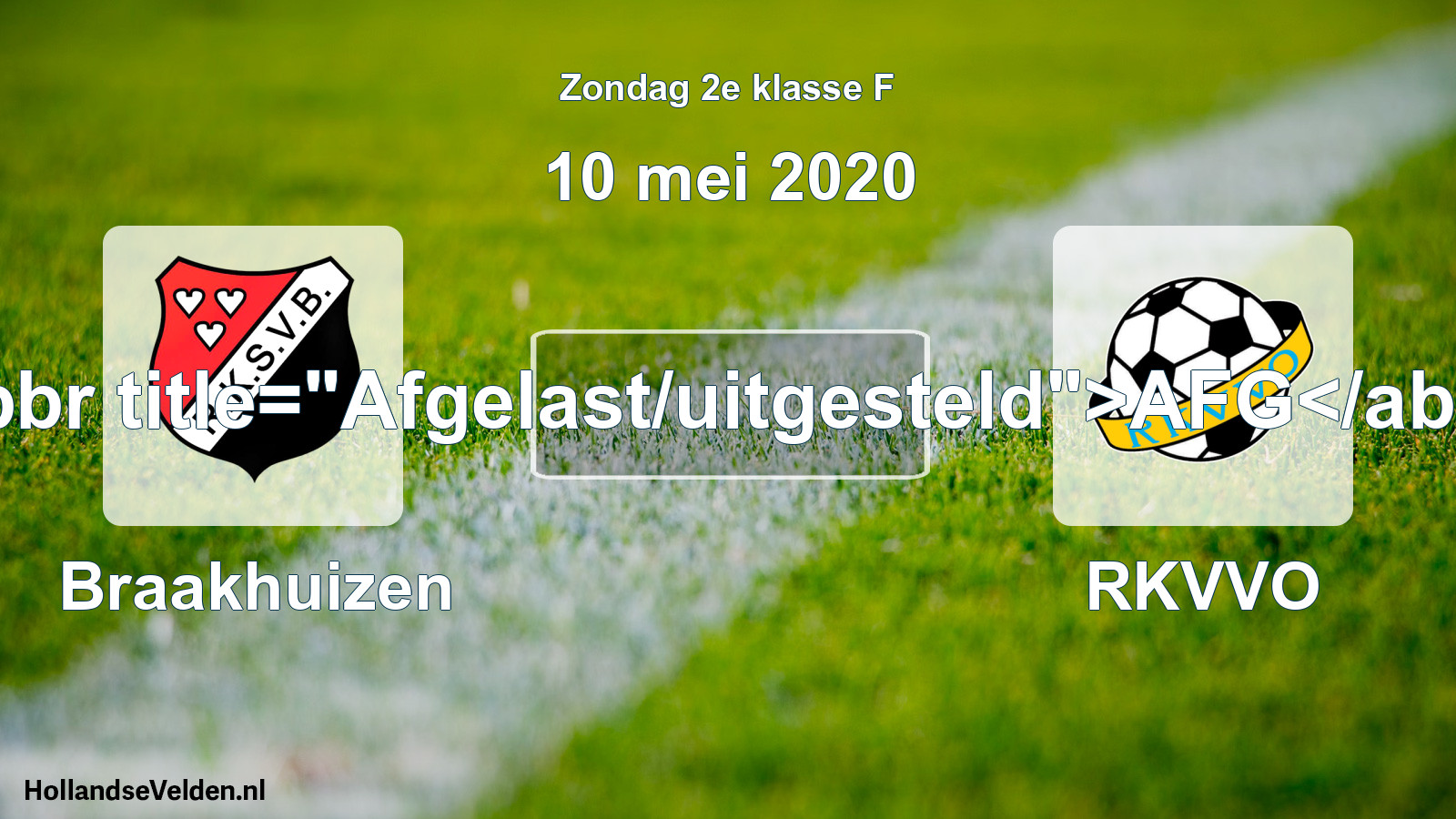 Scheduled Match: Braakhuizen - RKVVO (10 May 2020)