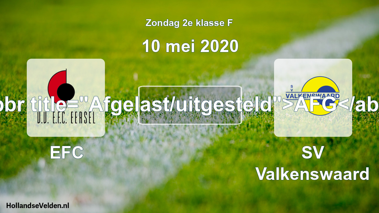 Scheduled Match: EFC - SV Valkenswaard (10 May 2020)