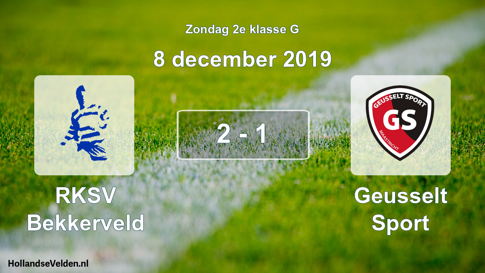 Total number of matches played: RKSV Bekkerveld - Geusselt Sport 2 - 1 (8 December 2019)