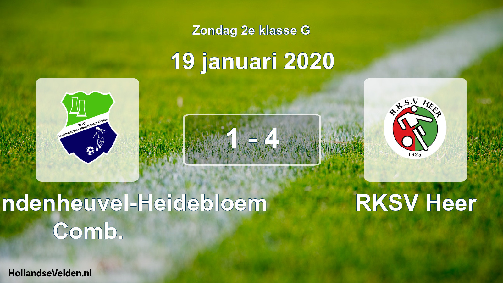 Total number of matches played: RKFC Lindenheuvel-Heidebloem Comb. - RKSV Heer 1 - 4 (19 January 2020)