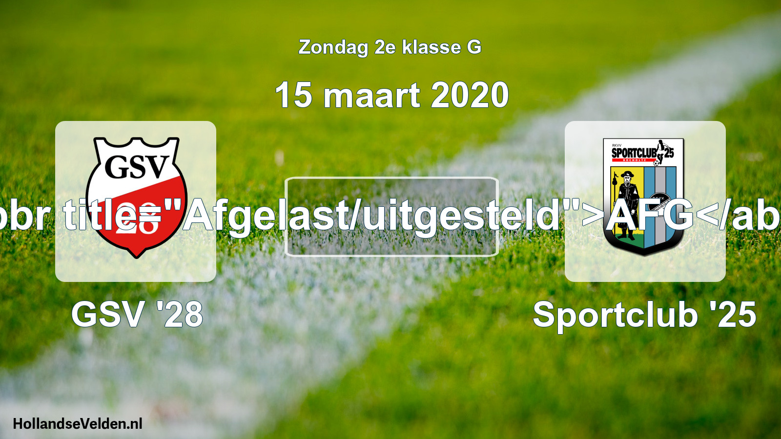 Scheduled Match: GSV '28 - Sportclub '25 (15 March 2020)