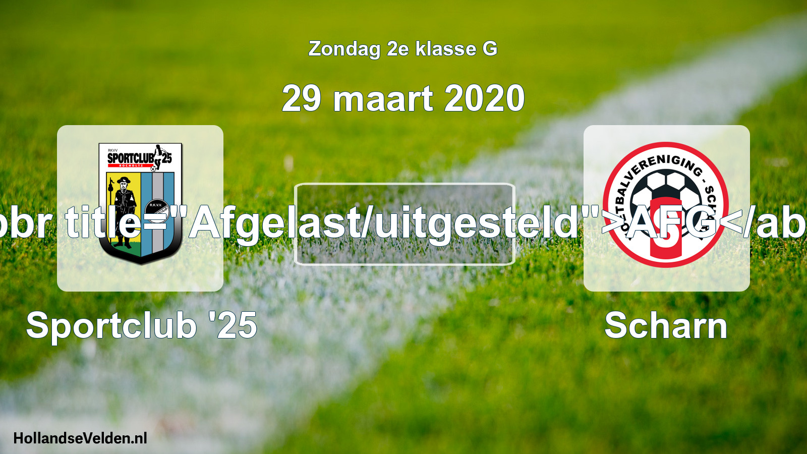 Scheduled Match: Sportclub '25 - Scharn (29 March 2020)