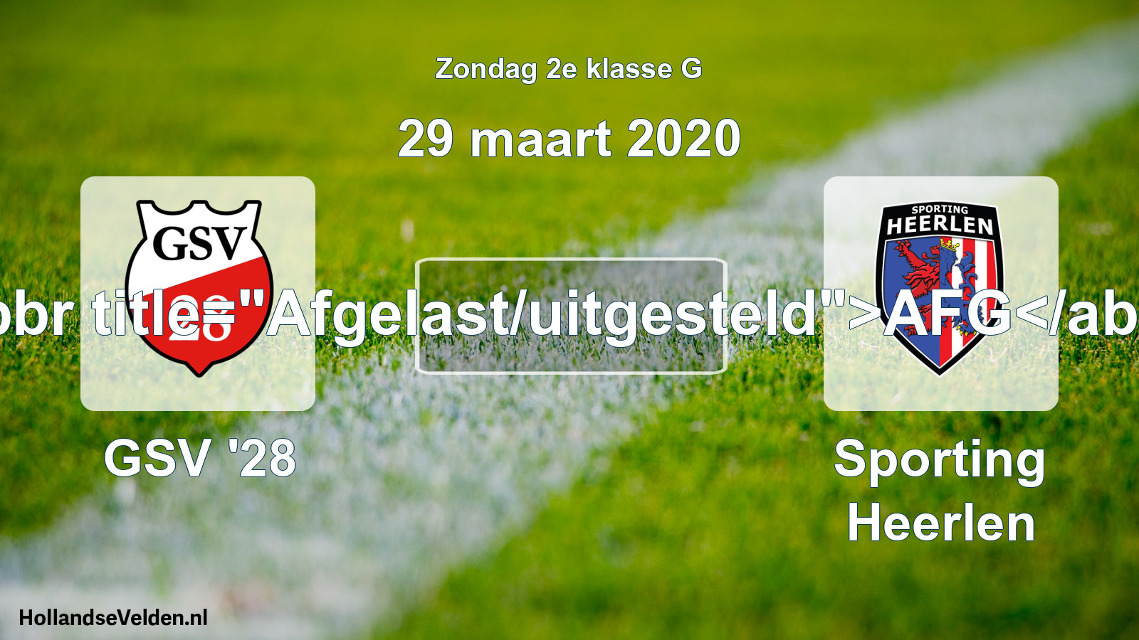 Scheduled Match: GSV '28 - Sporting Heerlen (29 March 2020)