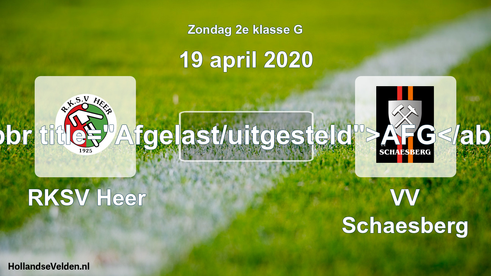Scheduled Match: RKSV Heer - VV Schaesberg (19 April 2020)