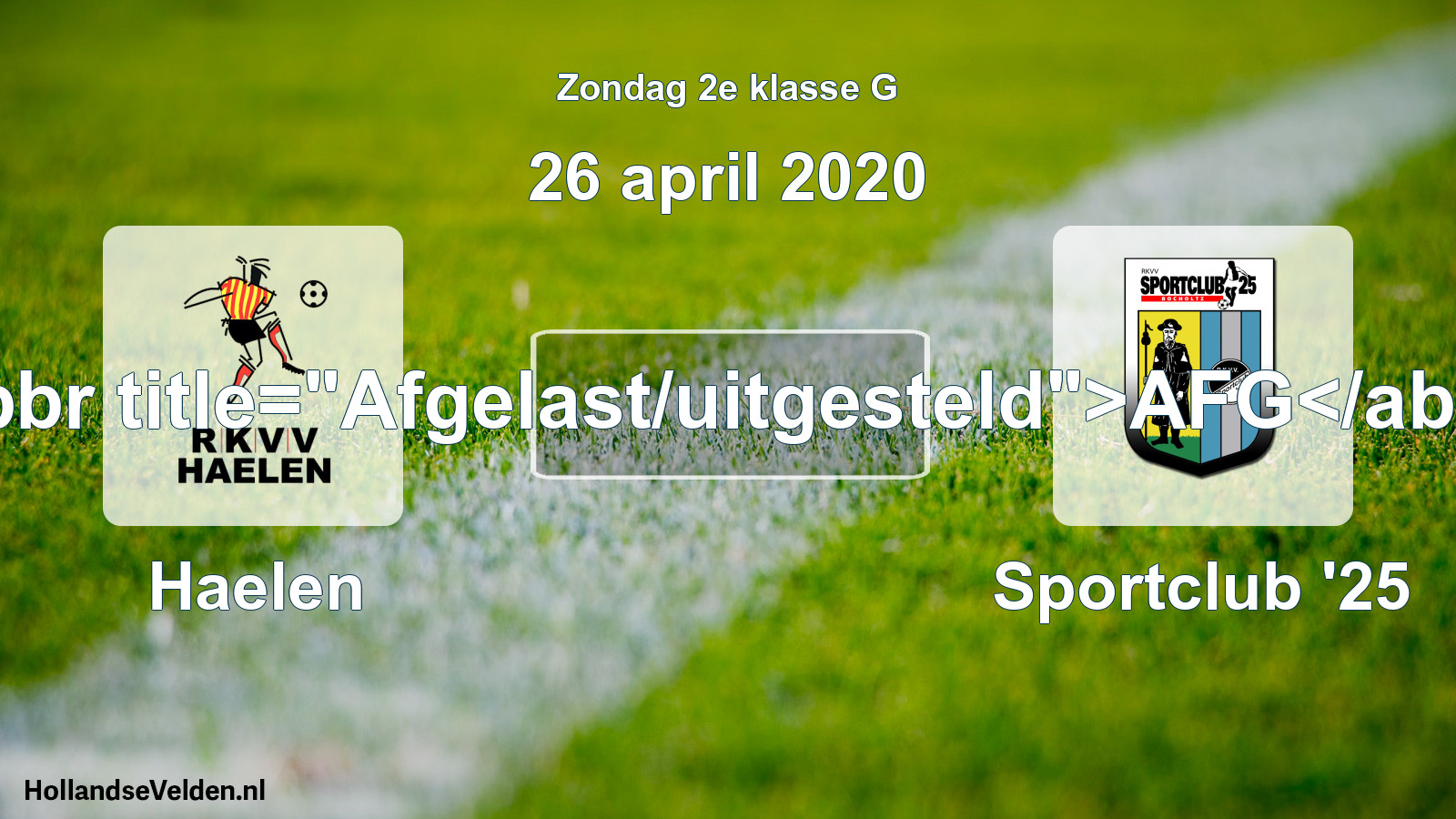 Scheduled Match: Haelen - Sportclub '25 (26 April 2020)