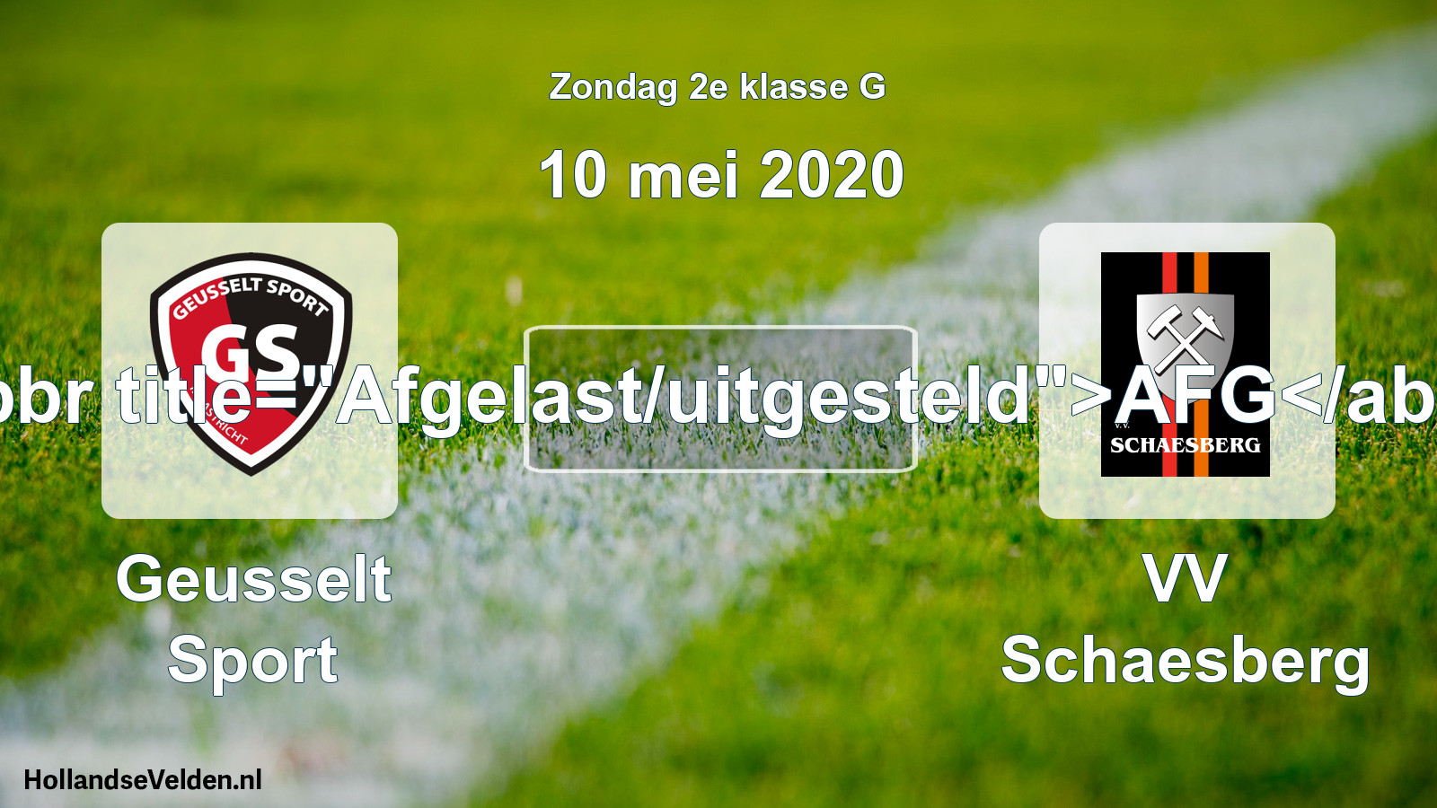 Scheduled Match: Geusselt Sport - VV Schaesberg (10 May 2020)