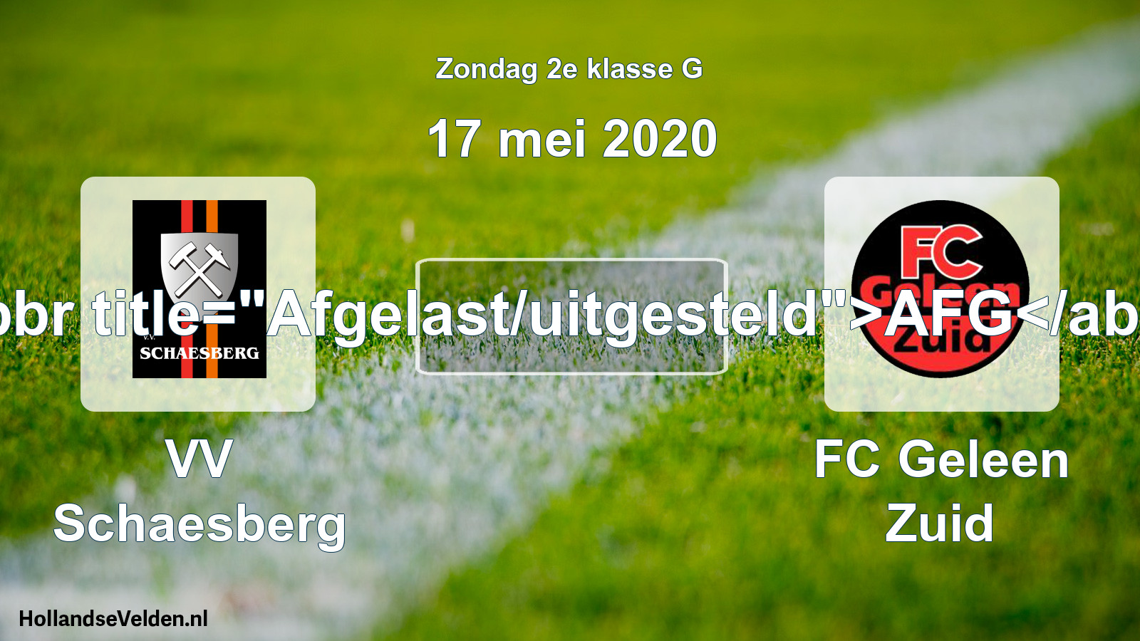 Scheduled Match: VV Schaesberg - FC Geleen Zuid (17 May 2020)