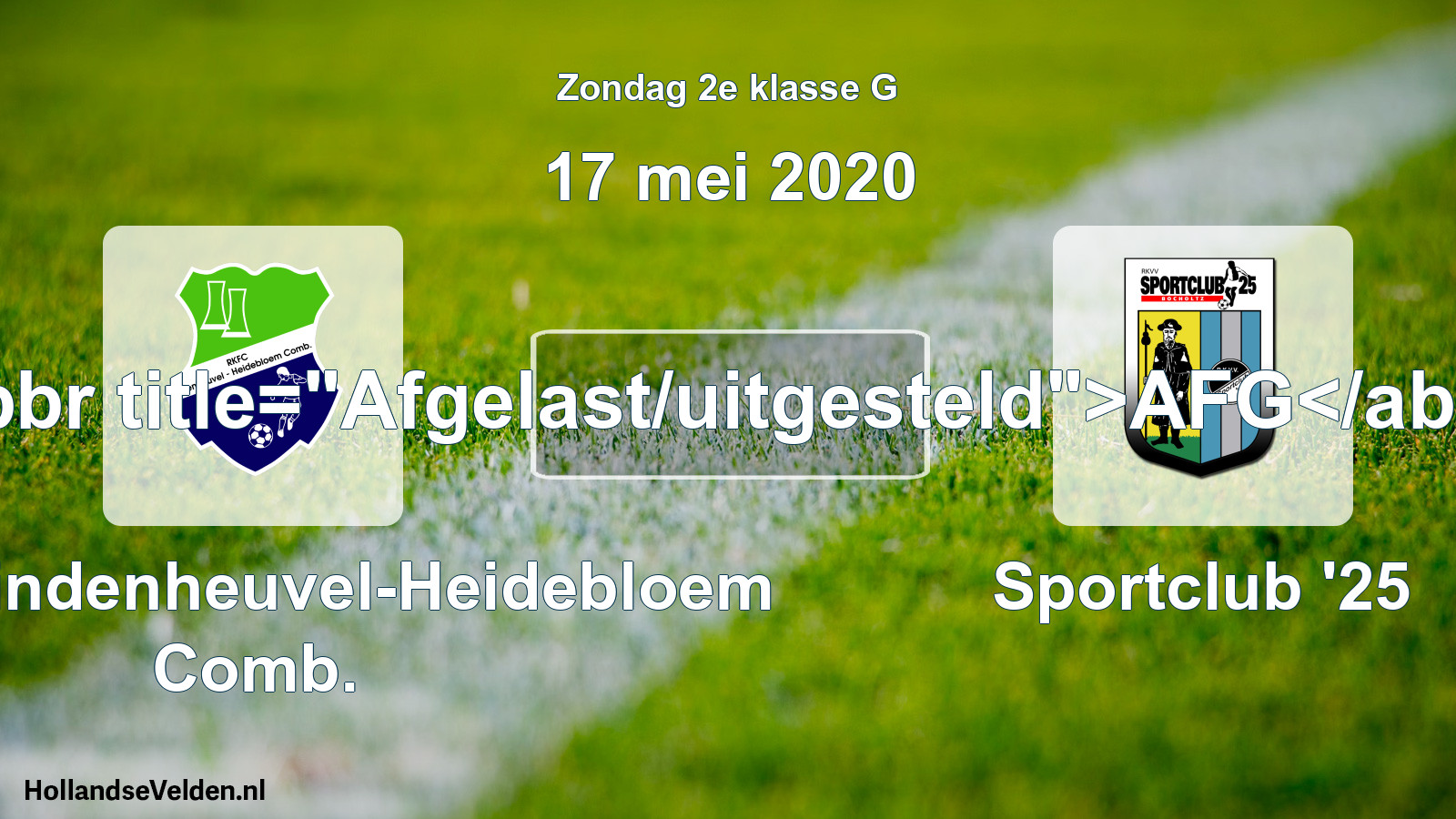 Scheduled Match: RKFC Lindenheuvel-Heidebloem Comb. - Sportclub '25 (17 May 2020)
