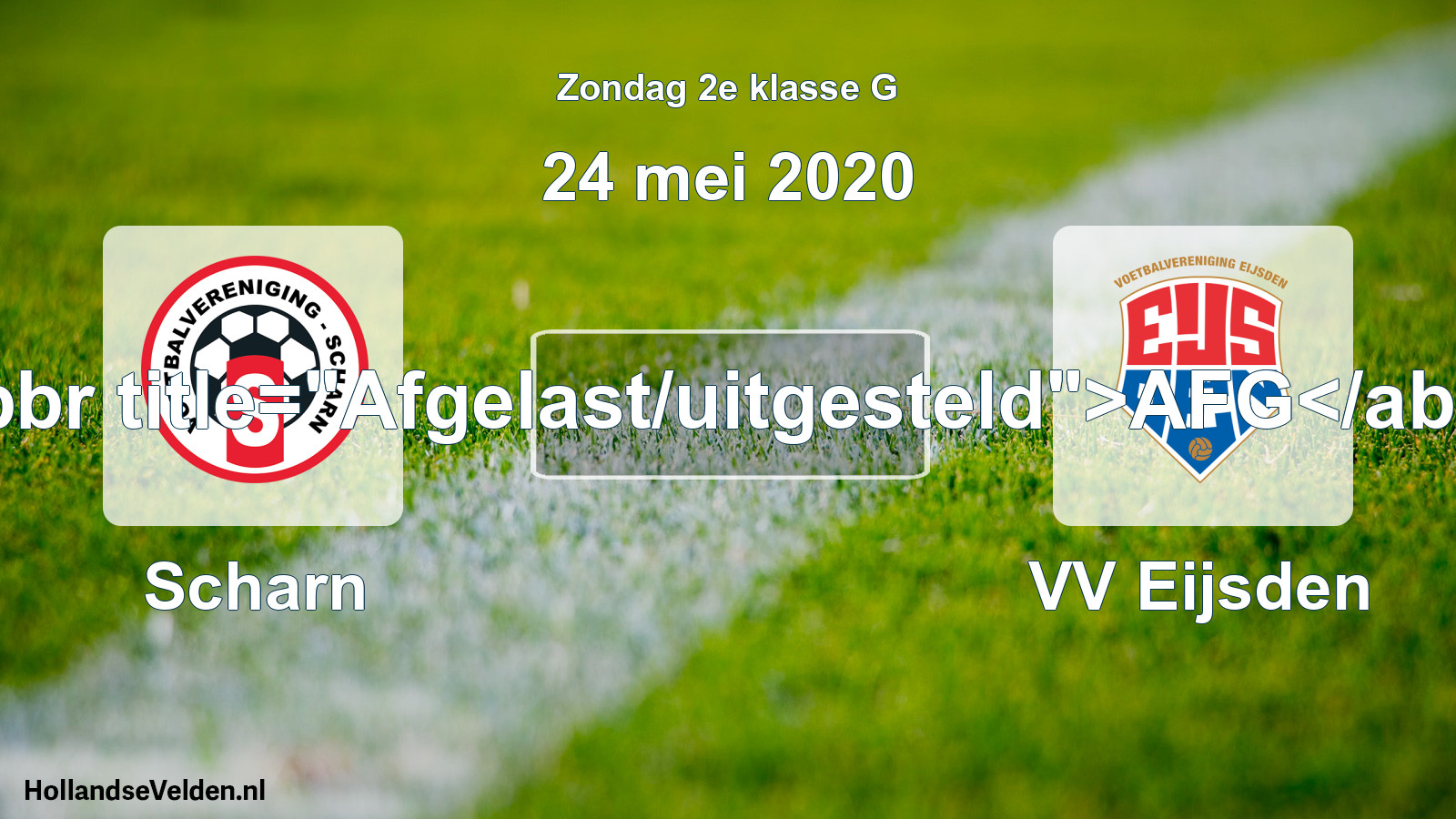 Scheduled Match: Scharn - VV Eijsden (24 May 2020)
