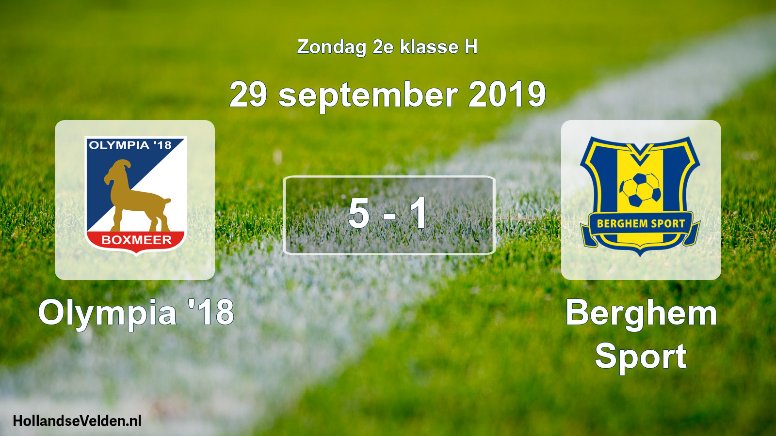 Total number of matches played: Olympia '18 - Berghem Sport 5 - 1 (29 September 2019)