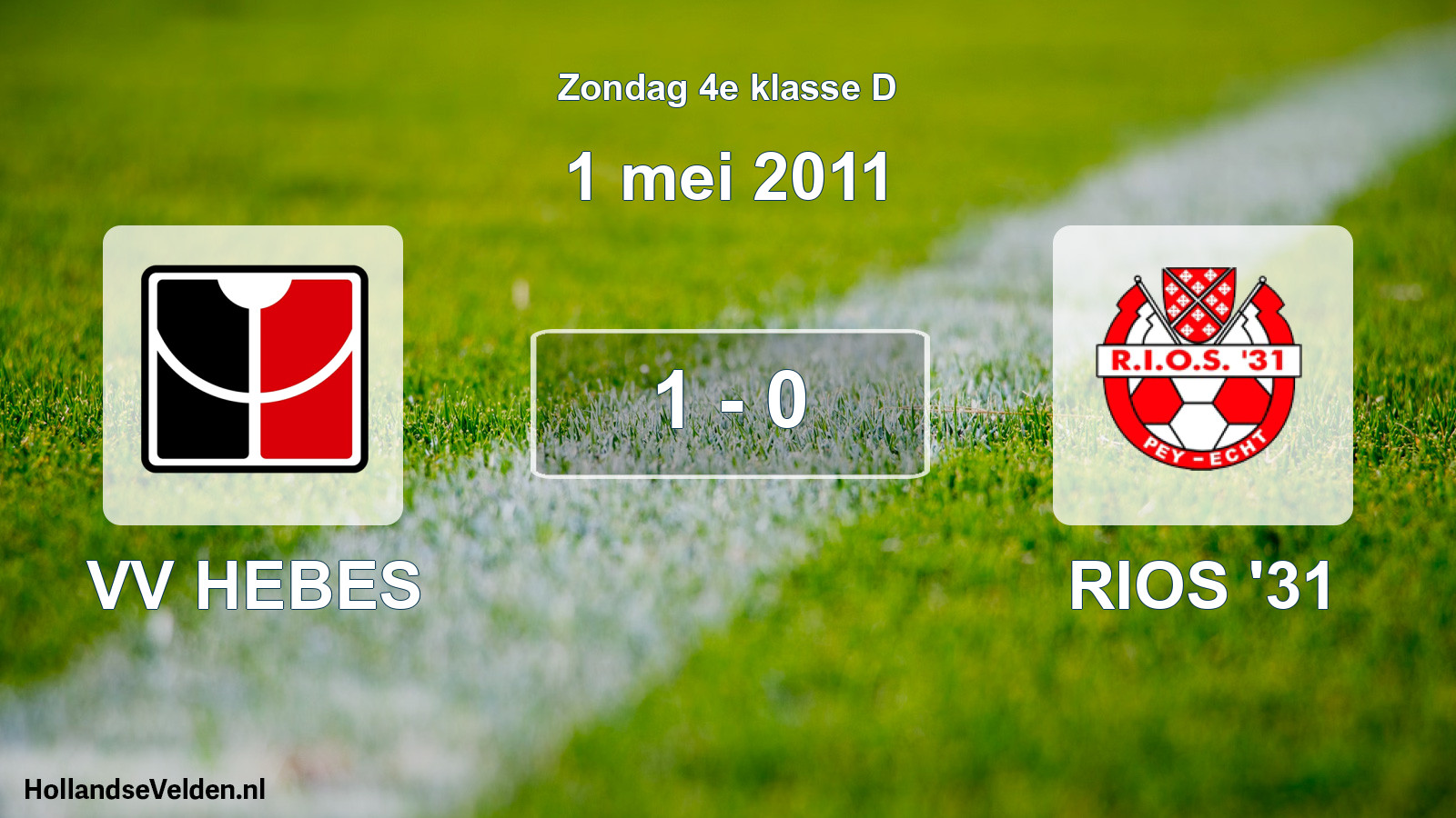 Total number of matches played: VV HEBES - RIOS '31 1 - 0 (1 May 2011)