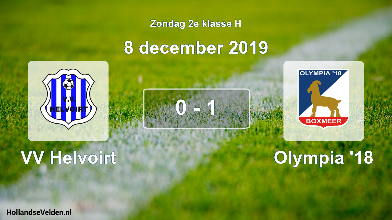 Total number of matches played: VV Helvoirt - Olympia '18 0 - 1 (8 December 2019)