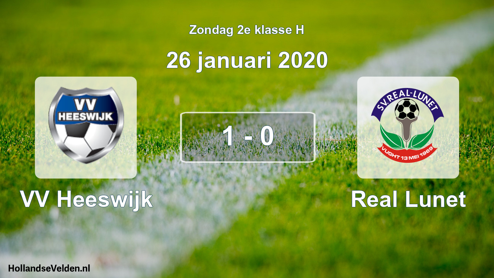 Total number of matches played: VV Heeswijk - Real Lunet 1 - 0 (26 January 2020)