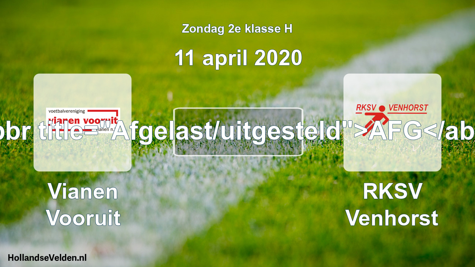 Scheduled Match: Vianen Vooruit - RKSV Venhorst (11 April 2020)