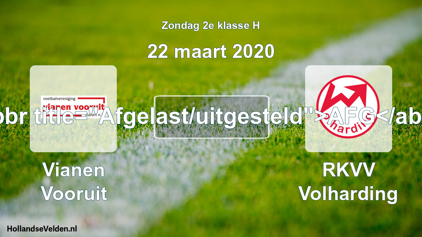 Scheduled Match: Vianen Vooruit - RKVV Volharding (22 March 2020)