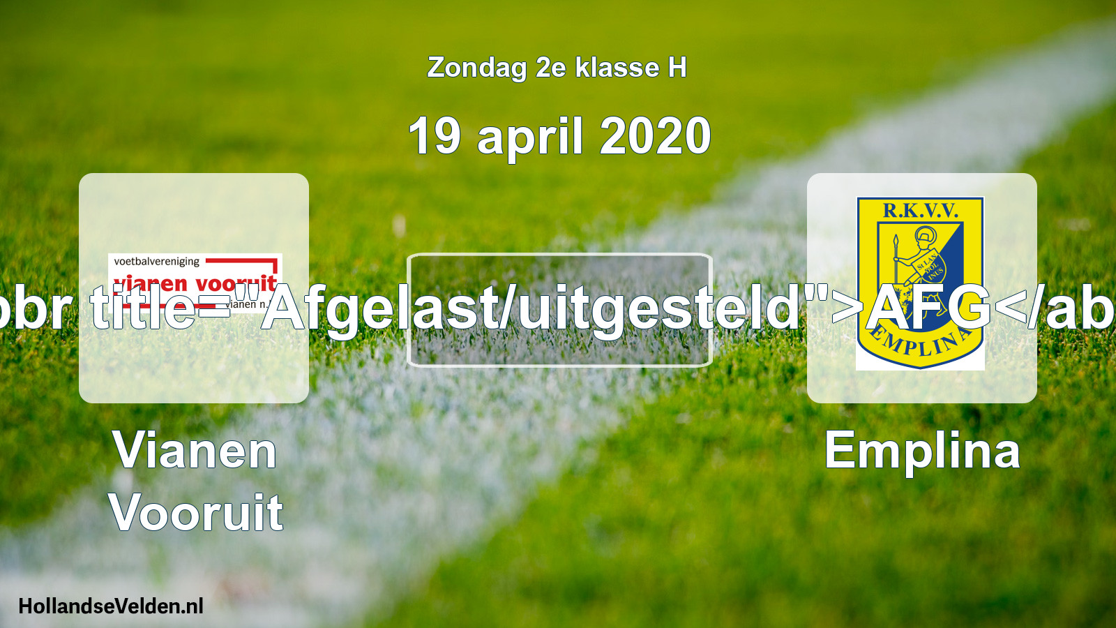 Scheduled Match: Vianen Vooruit - Emplina (19 April 2020)