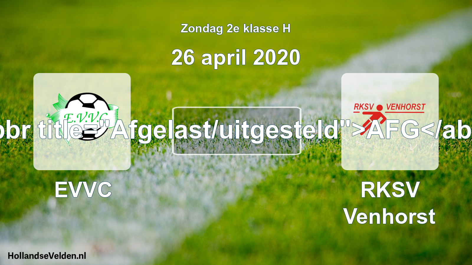 Scheduled Match: EVVC - RKSV Venhorst (26 April 2020)