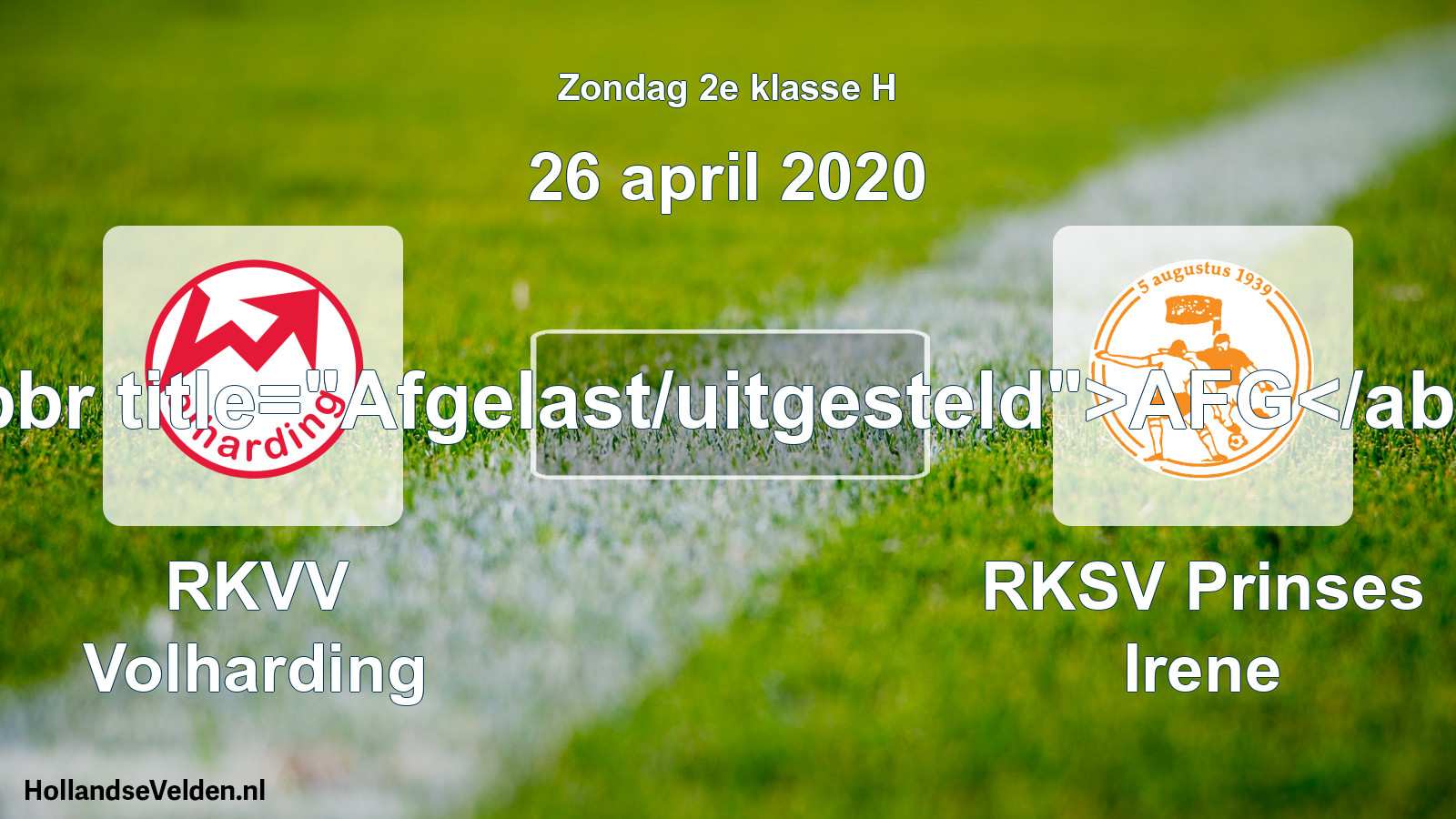 Scheduled Match: RKVV Volharding - RKSV Prinses Irene (26 April 2020)