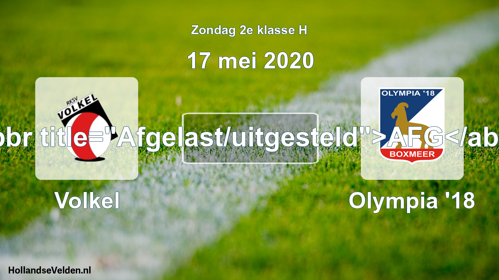 Scheduled Match: Volkel - Olympia '18 (17 May 2020)