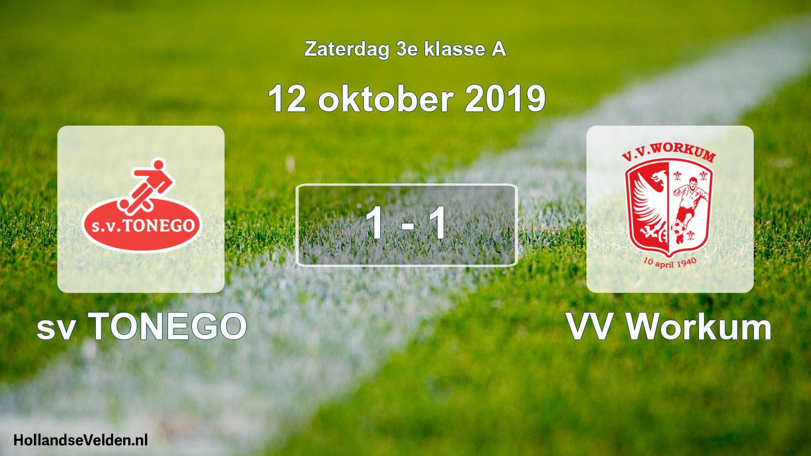 Total number of matches played: sv TONEGO - VV Workum 1 - 1 (12 October 2019)