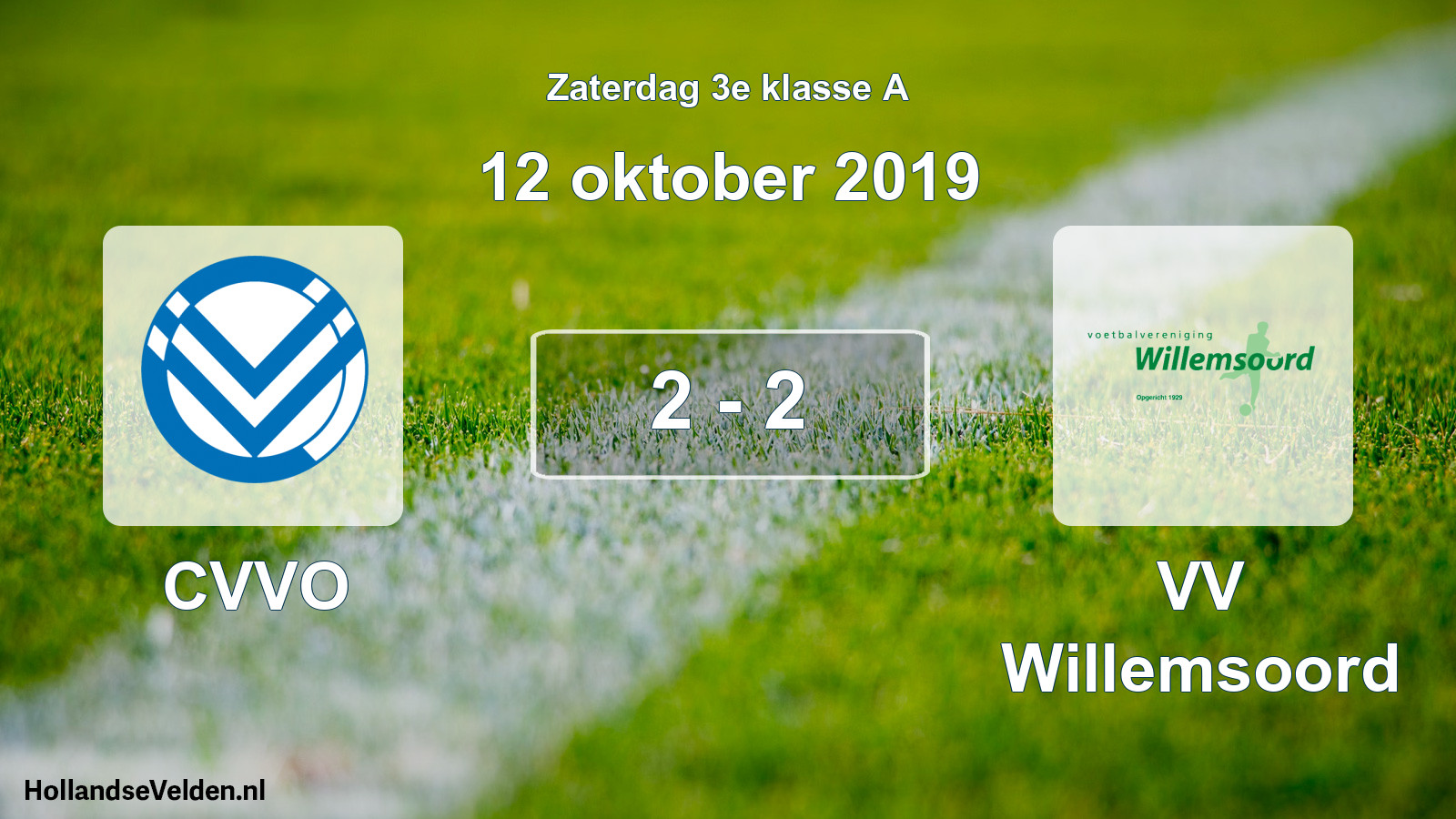 Total number of matches played: CVVO - VV Willemsoord 2 - 2 (12 October 2019)