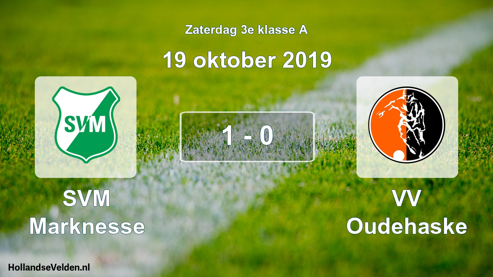 Total number of matches played: SVM Marknesse - VV Oudehaske 1 - 0 (19 October 2019)