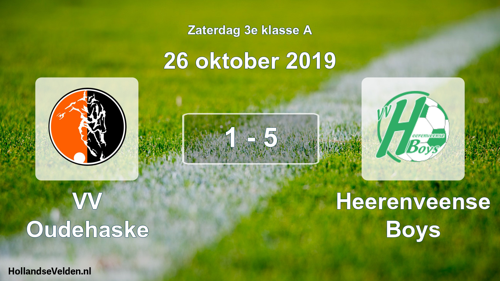 Total number of matches played: VV Oudehaske - Heerenveense Boys 1 - 5 (26 October 2019)
