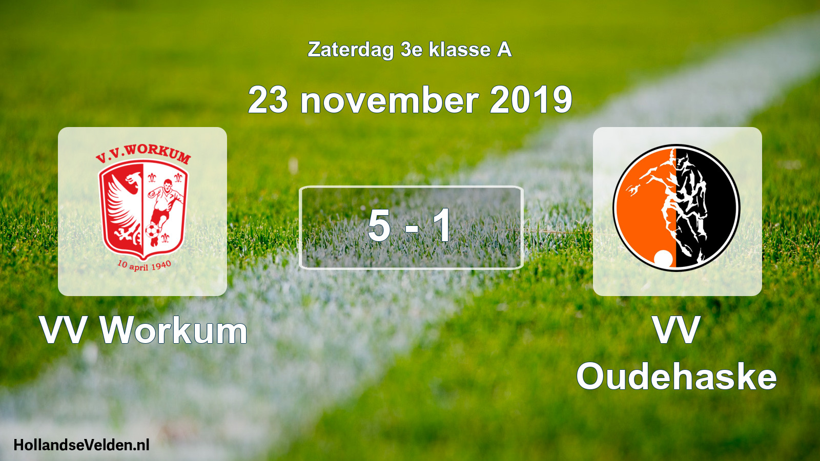 Total number of matches played: VV Workum - VV Oudehaske 5 - 1 (23 November 2019)