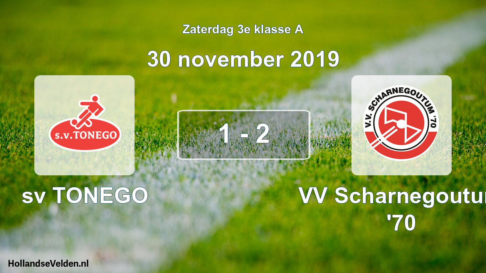 Total number of matches played: sv TONEGO - VV Scharnegoutum '70 1 - 2 (30 November 2019)
