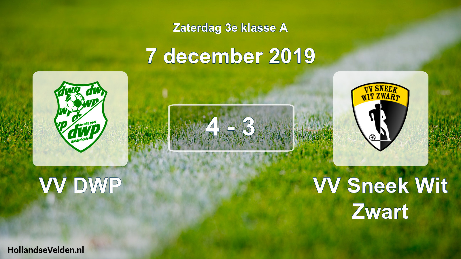 Total number of matches played: VV DWP - VV Sneek Wit Zwart 4 - 3 (7 December 2019)
