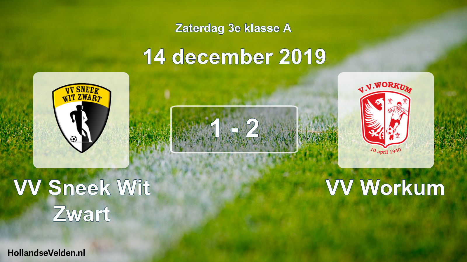 Total number of matches played: VV Sneek Wit Zwart - VV Workum 1 - 2 (14 December 2019)