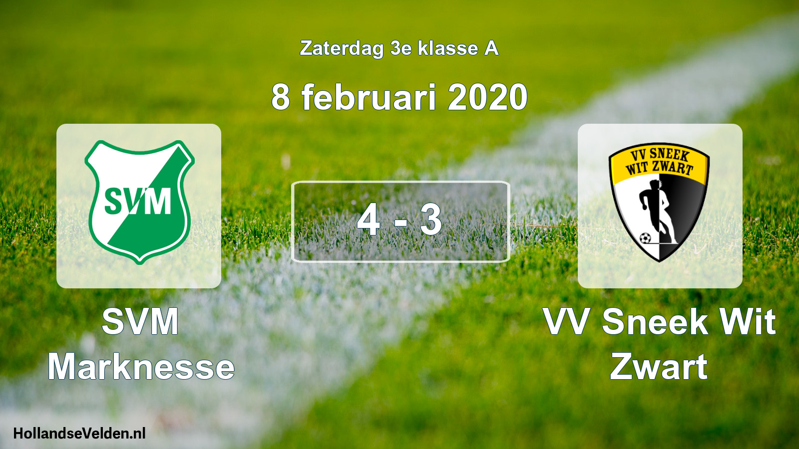 Total number of matches played: SVM Marknesse - VV Sneek Wit Zwart 4 - 3 (8 February 2020)