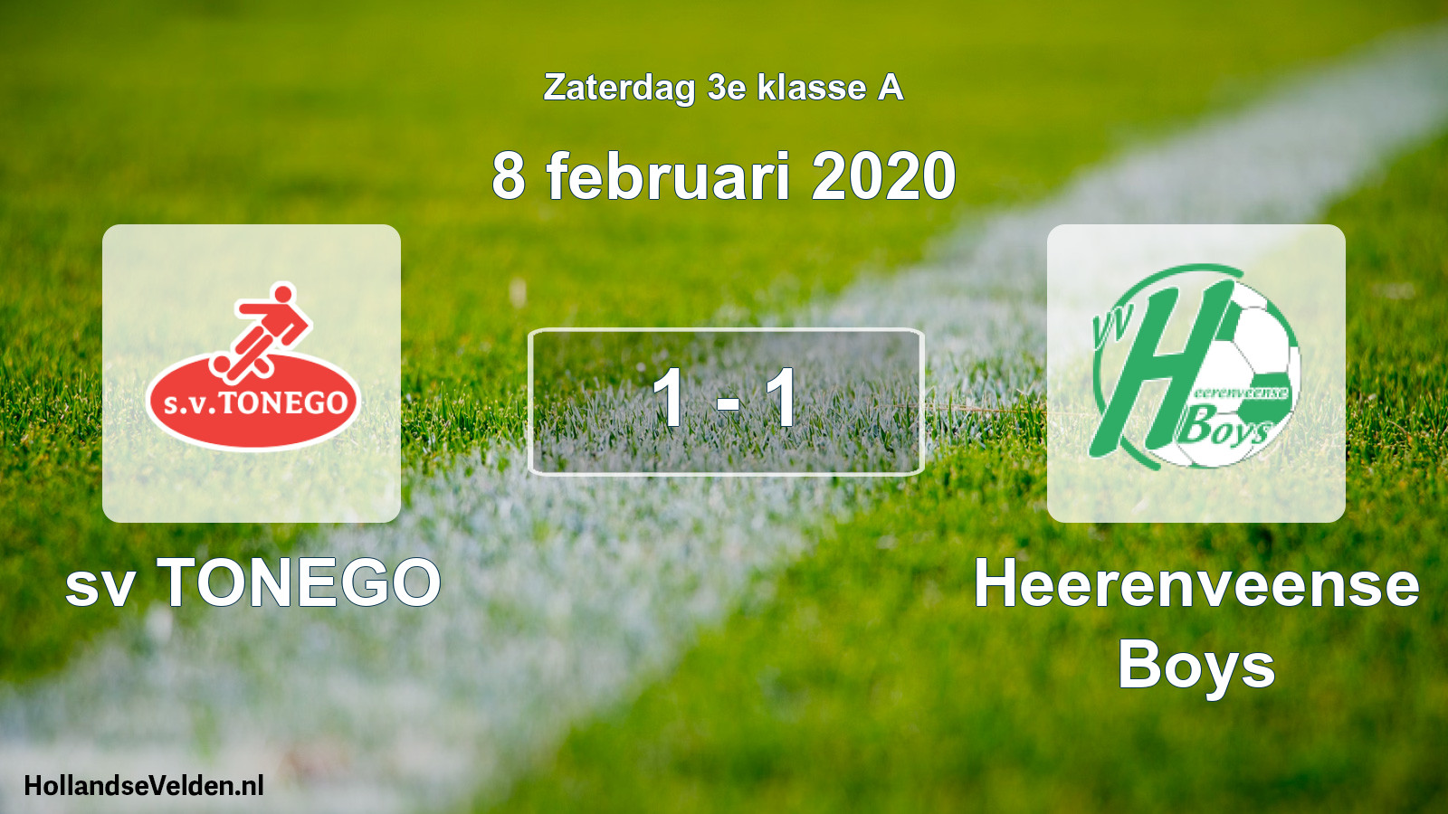 Total number of matches played: sv TONEGO - Heerenveense Boys 1 - 1 (8 February 2020)