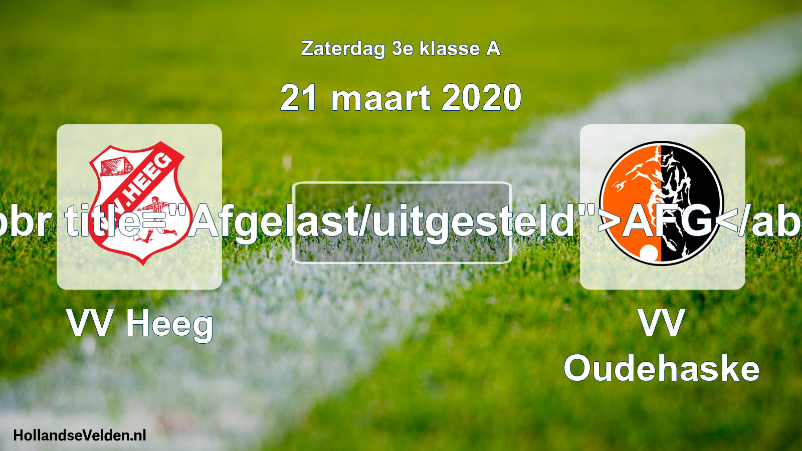 Scheduled Match: VV Heeg - VV Oudehaske (21 March 2020)