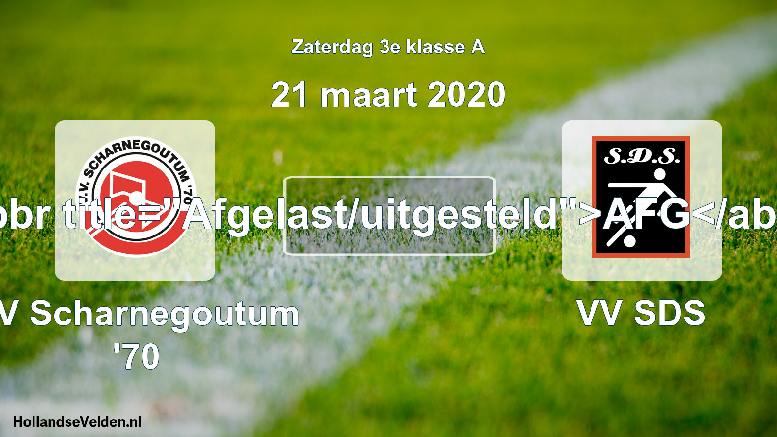 Scheduled Match: VV Scharnegoutum '70 - VV SDS (21 March 2020)