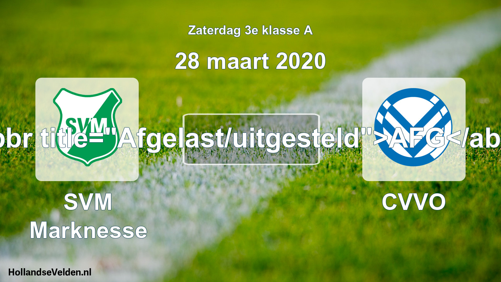 Scheduled Match: SVM Marknesse - CVVO (28 March 2020)