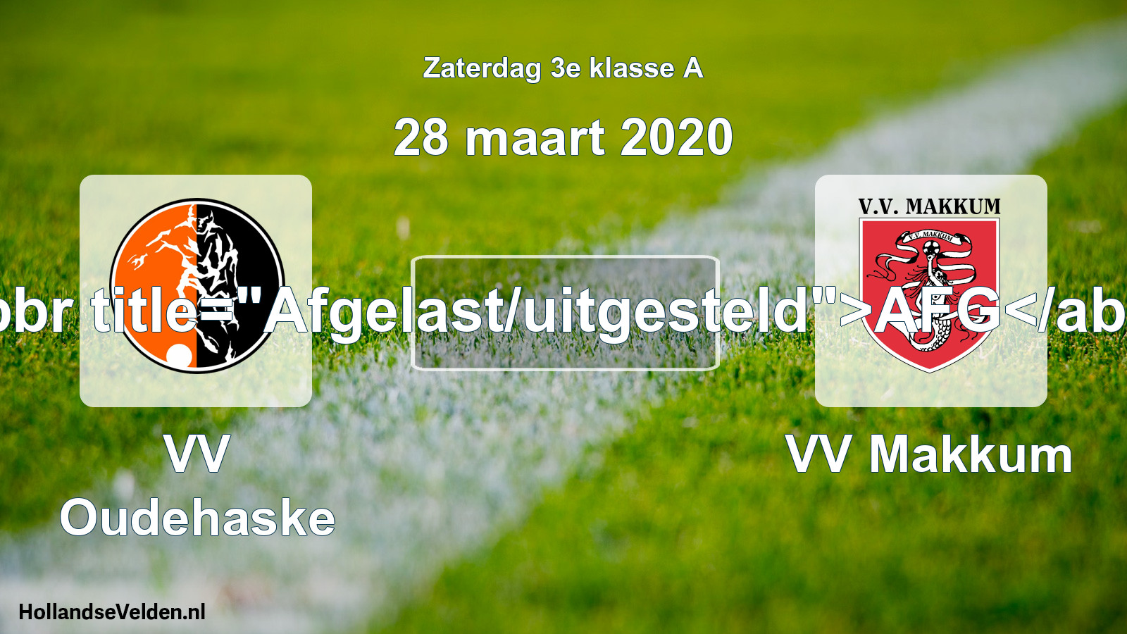 Scheduled Match: VV Oudehaske - VV Makkum (28 March 2020)
