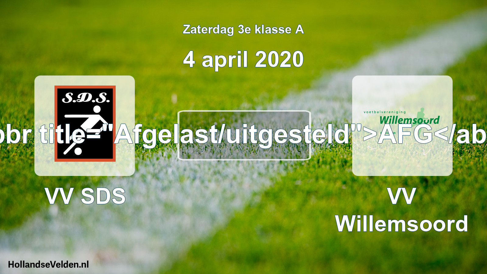 Scheduled Match: VV SDS - VV Willemsoord (4 April 2020)