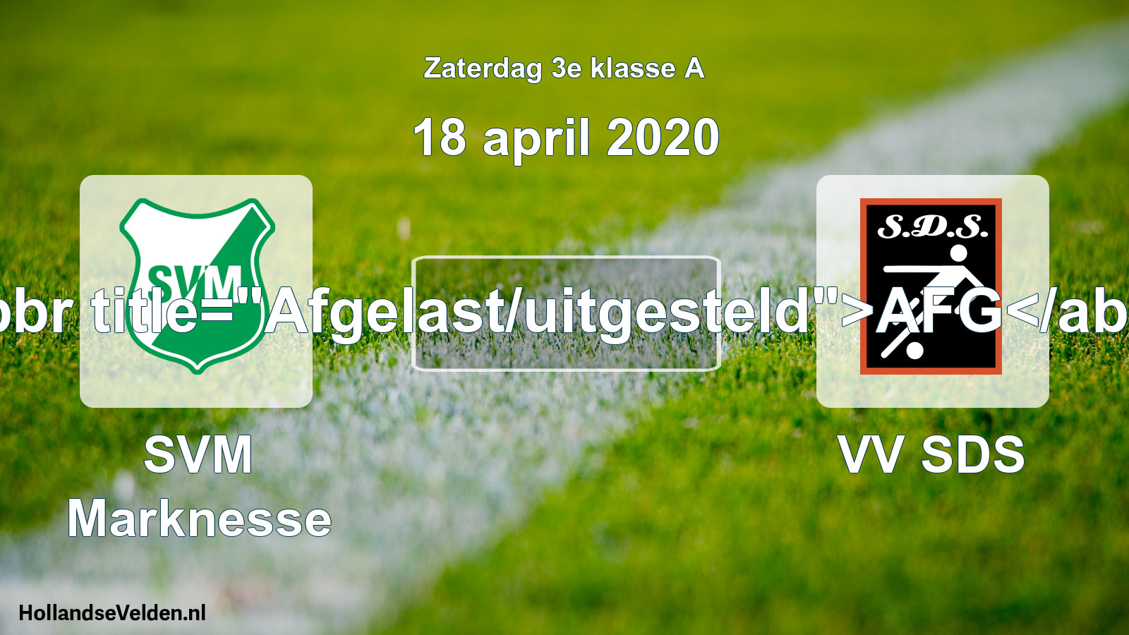 Scheduled Match: SVM Marknesse - VV SDS (18 April 2020)