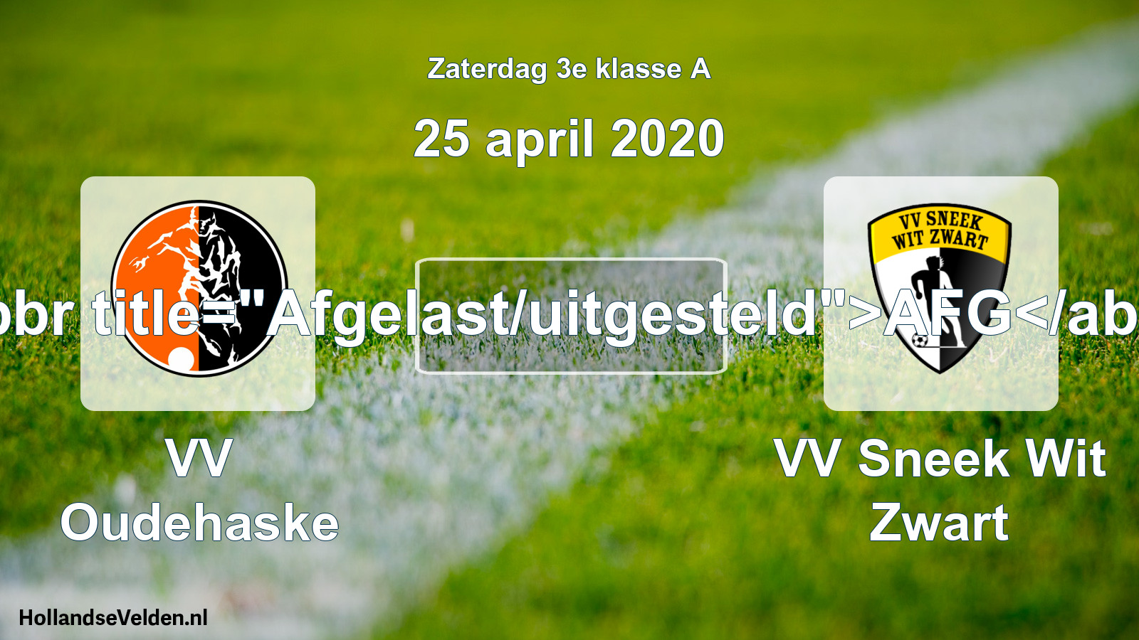 Scheduled Match: VV Oudehaske - VV Sneek Wit Zwart (25 April 2020)