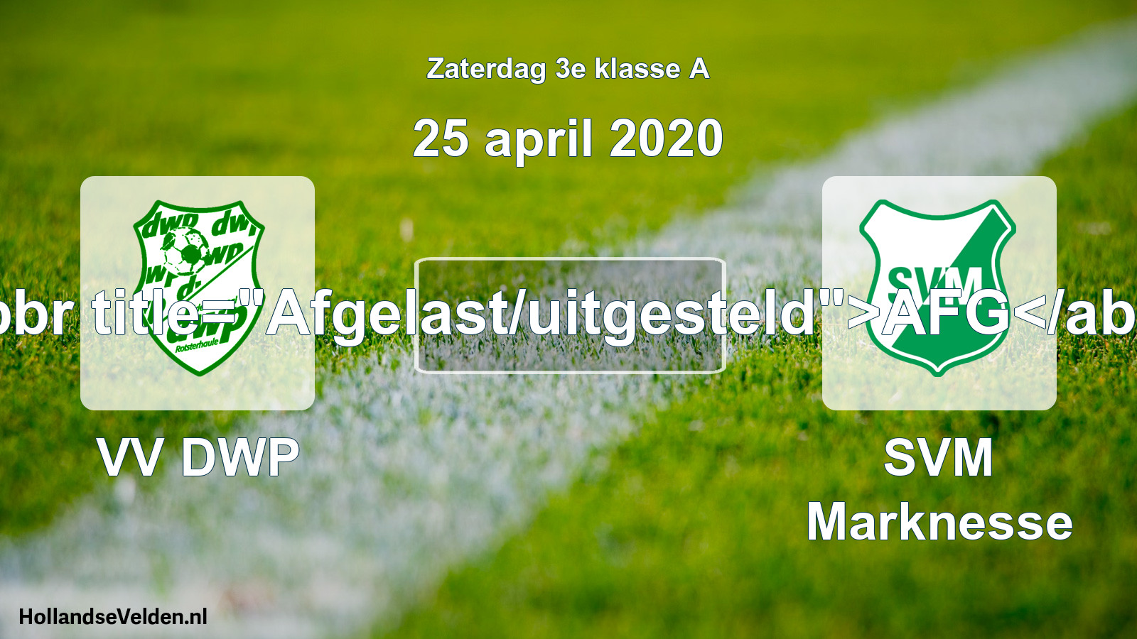 Scheduled Match: VV DWP - SVM Marknesse (25 April 2020)
