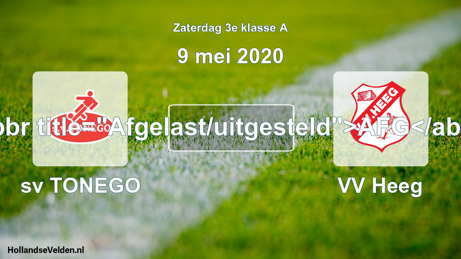 Scheduled Match: sv TONEGO - VV Heeg (9 May 2020)