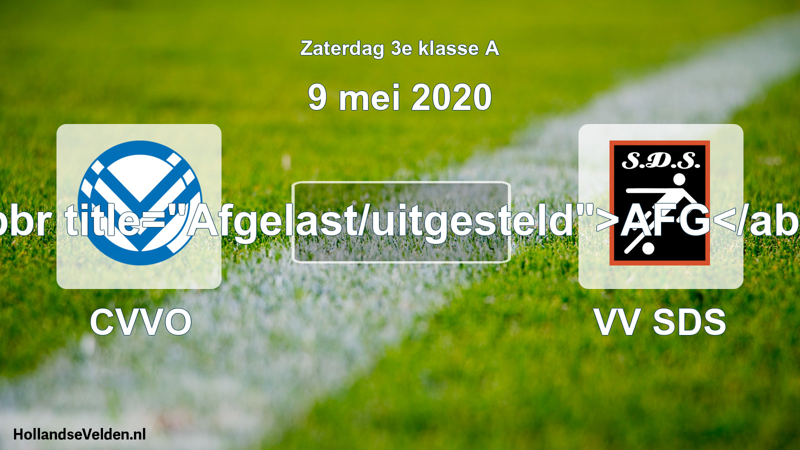Scheduled Match: CVVO - VV SDS (9 May 2020)