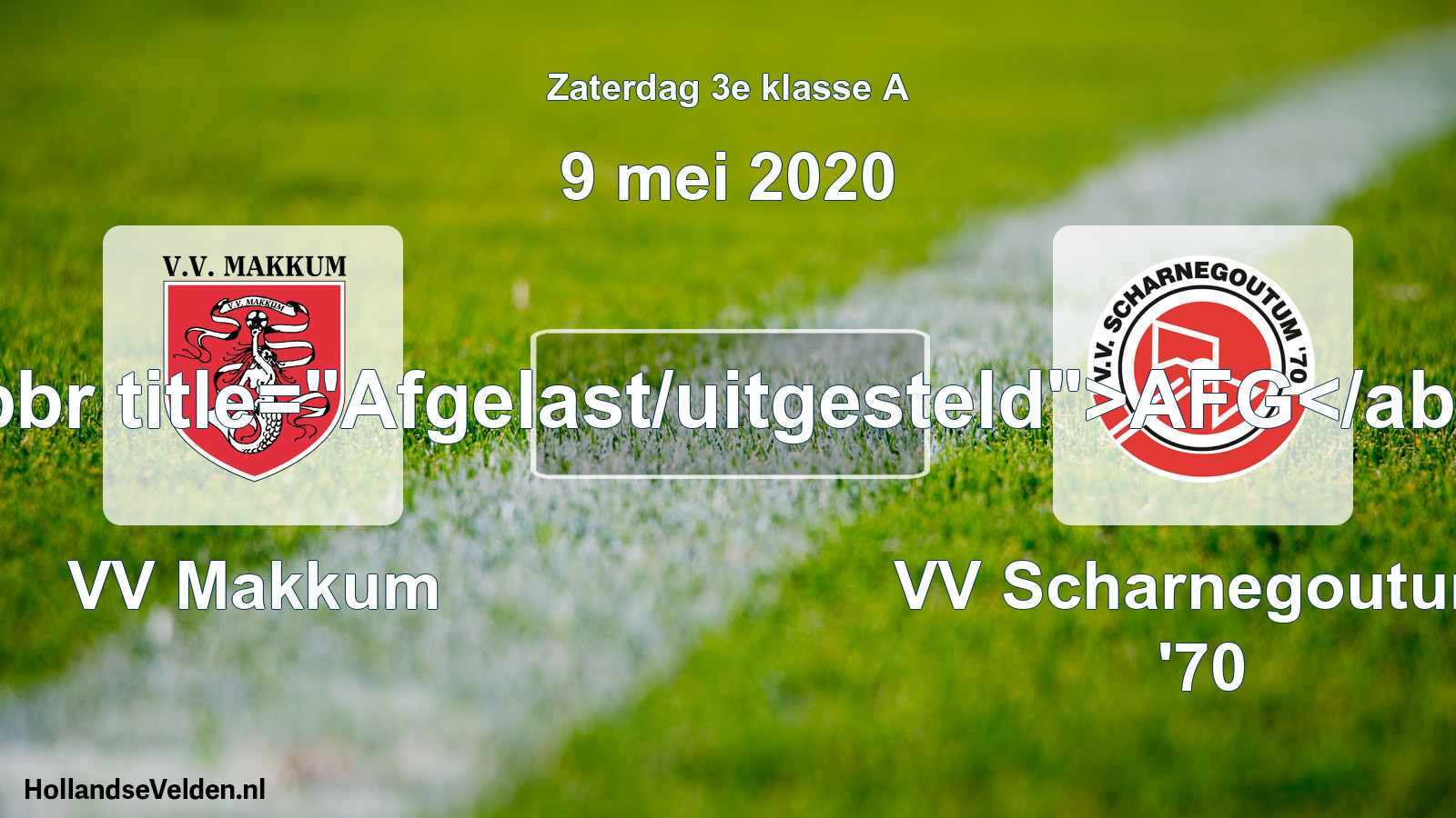 Scheduled Match: VV Makkum - VV Scharnegoutum '70 (9 May 2020)